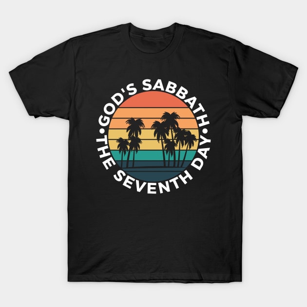 God’s Sabbath The Seventh Day Vintage Sunset Palm Trees T-Shirt by DPattonPD